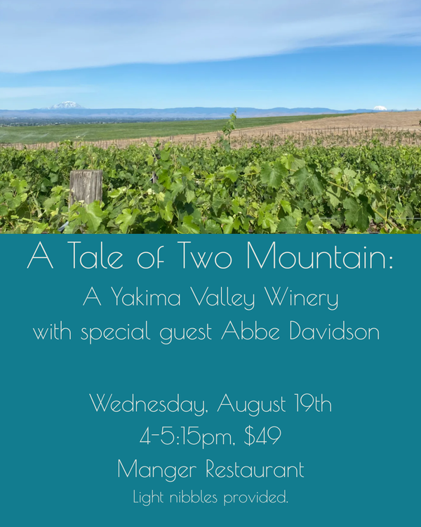 A Tale of Two Mountain: A Yakima Valley Winery