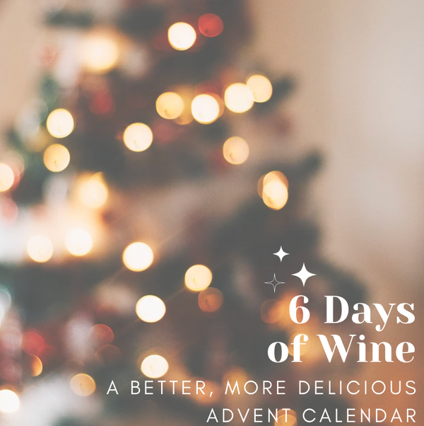 Pre-Order! Advent Wine Calendar 6-Pack No. 1 'The Holiday Survival 6!'